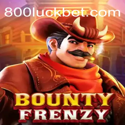 The Thrilling World of BountyFrenzy: Master the Art of 800luck