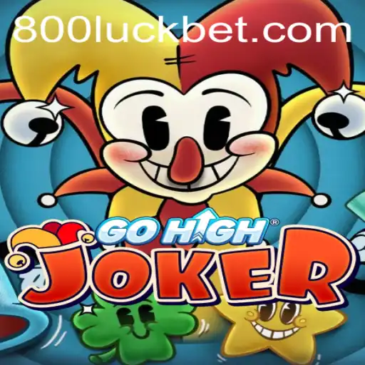 Discover the Thrills of GoHighJoker: An Exciting Journey with 800luck